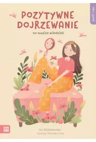 eBook Self-care. Pozytywne dojrzewanie. Co musisz wiedzie mobi epub