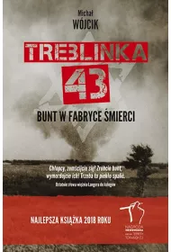 Treblinka 43'. Bunt w fabryce �mierci