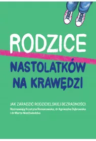 Rodzice nastolatkw na krawdzi