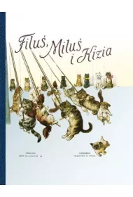 Filu�, Milu� i Kizia - Weso�e kotki