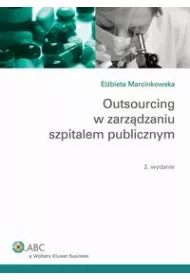 eBook Outsourcing w zarzdzaniu szpitalem publicznym pdf