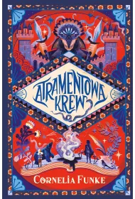 Atramentowa krew. Atramentowy �wiat. Tom 2