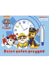 Dzie� pe�en przyg�d. Nauka odczytywania godzin. Napisz to. Psi Patrol