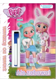 Best Friends Forever. Cry Babies. Zadania do �cierania. Ale zabawa!