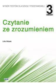 Czytanie ze zrozumieniem. Klasa 3