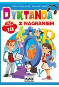 Dyktanda z nagraniem dla klasy III