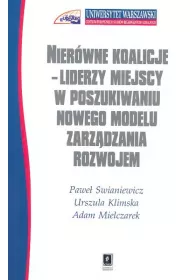 Nier�wne koalicje Liderzy miejscy w poszukiwaniu..