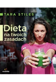 Dieta na twoich zasadach