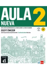 Aula Nueva 2. Kurs j�zyka hiszpa�skiego dla 4-letnich lice�w i 5-letnich technik�w. Zeszyt �wicze�