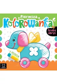 PIERWSZA KOLOROWANKA Z PIESKIEM. GRUBY OBRYS