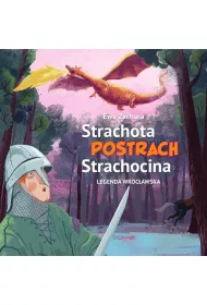 Strachota postrach Strachocina. Leganda wroc�awska