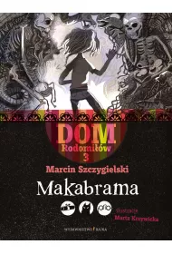 Makabrama. Dom Rodomiw. Tom 3