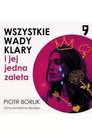 Audiobook Wszystkie wady Klary i jej jedna zaleta mp3
