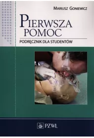 Pierwsza pomoc. Podr�cznik dla student�w