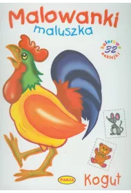 Malowanki maluszka. Kogut