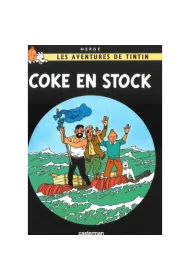 Les Aventures de Tintin. Coke en Stock