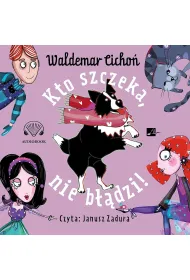 Audiobook Kto szczeka, nie b��dzi! (ksi��ka audio) CD