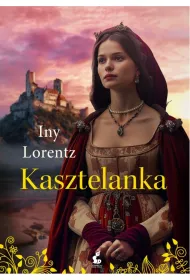 Kasztelanka. Nierz�dnica. Tom 2