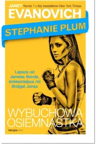 Stephanie Plum. Wybuchowa osiemnastka