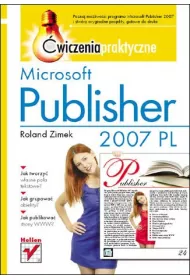 Microsoft Publisher 2007 PL. �wiczenia praktyczne
