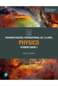Pearson Edexcel International AS Level Physics Student Book