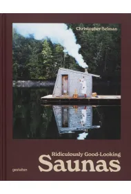 Ridiculously Good Looking Saunas