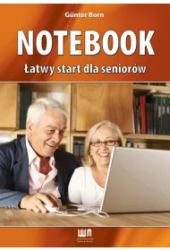 Notebook �atwy start dla senior�w