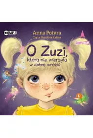 Audiobook CD MP3 O Zuzi, kt�ra nie wierzy�a w dobre wr�ki