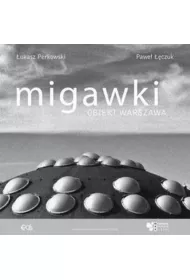 Migawki. Obiekt Warszawa