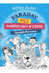 eBook Faraday, pies podrujcy w czasie: Upadek faraona mobi epub