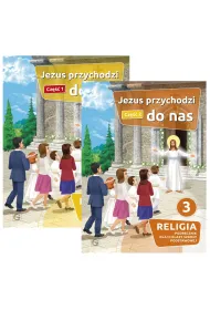 Pakiet Jezus przychodzi do nas 3. Podr�cznik do religii dla klasy trzeciej szko�y podstawowej. Cz�� 1 i 2