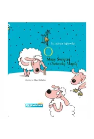 O Mszy �wi�tej z Owieczk� Magd�