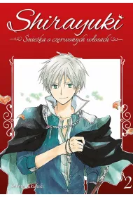 Shirayuki. �nie�ka o czerwonych w�osach. Tom 2