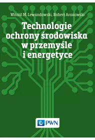 Technologie ochrony �rodowiska w przemy�le i energetyce