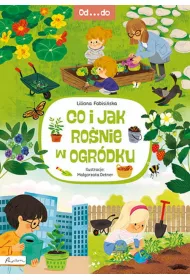 Od...do. Co i jak ronie w ogrdku