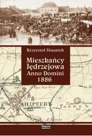 Mieszka�cy J�drzejowa. Anno Domini 1886