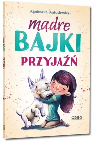 Przyja. Mdre bajki