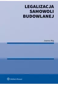 Legalizacja samowoli budowlanej
