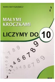 Ma�ymi kroczkami Liczymy do 10