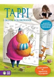 Tappi i d�ugie kolorowanie. Wielki gadu�a. Tajemniczy nieznajomy