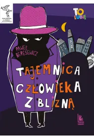 Tajemnica cz�owieka z blizn�