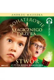 Audiobook Bohaterowie Magicznego Drzewa. Stw�r mp3