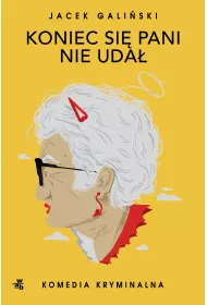 Koniec si� pani nie uda�. Zofia Wilko�ska. Tom 5