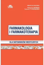 Farmakologia i farmakoterapia dla ratownikw medycznych