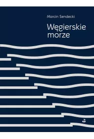 W�gierskie morze