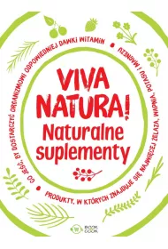 Viva natura! Naturalne suplementy