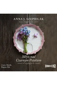Audiobook Saga maopolska. Tom 1. Myn nad Czarnym Potokiem mp3
