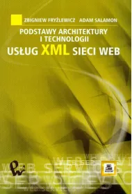Podstawy architektury i technologii us�ug xml sieci web