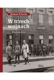 W trzech wojnach. Wspomnienia