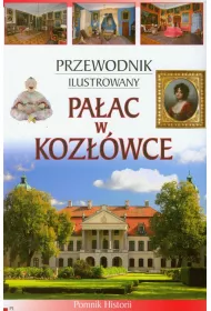 Przewodnik ilustrowany Pa�ac w Koz��wce